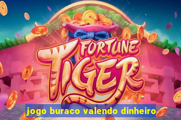 jogo buraco valendo dinheiro